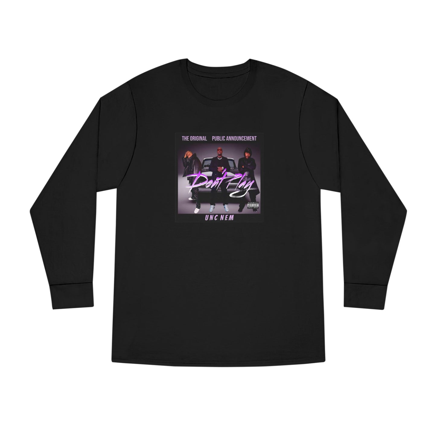 The Original Public Announcement aka UNC NEM album cover long sleeve tee